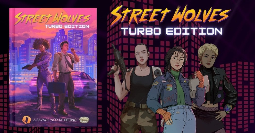 The Street Wolves: Turbo Edition is Live on Kickstarter!