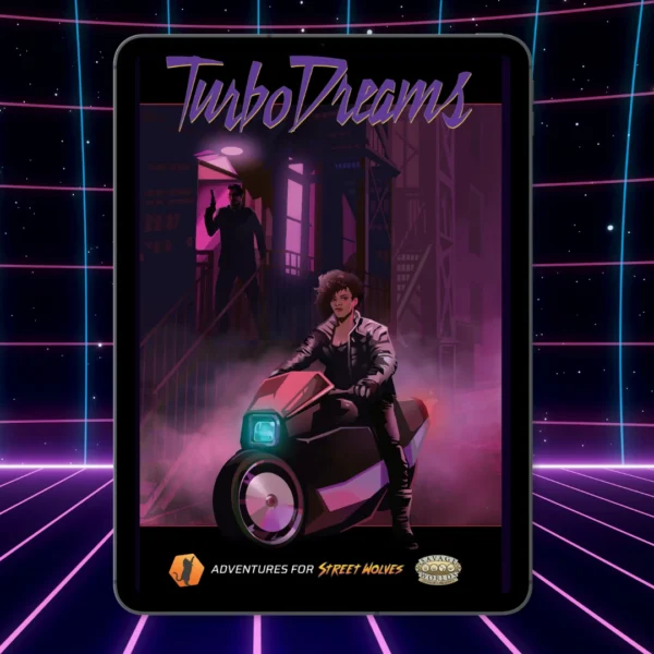 Street Wolves: Turbo Dreams Adventure Collection for Savage Worlds (PDF only)